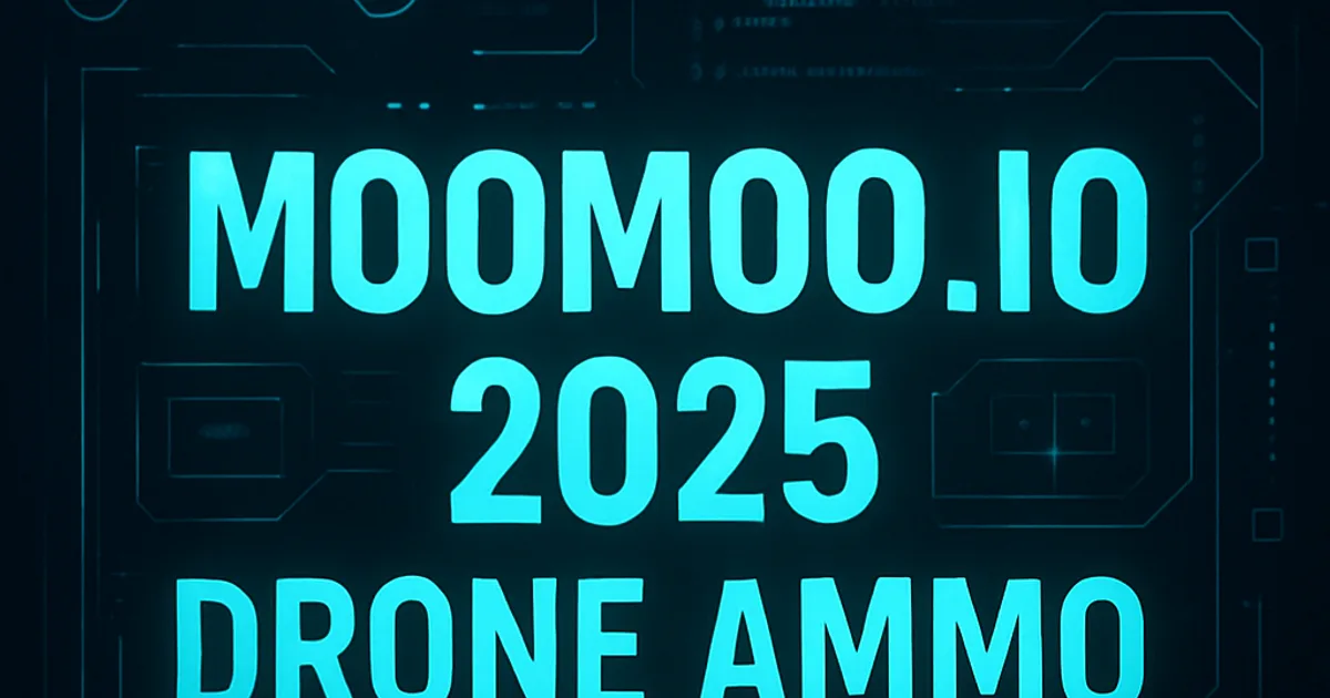 Moomoo.io 2025 Drone Hack + Infinite Ammo Mod