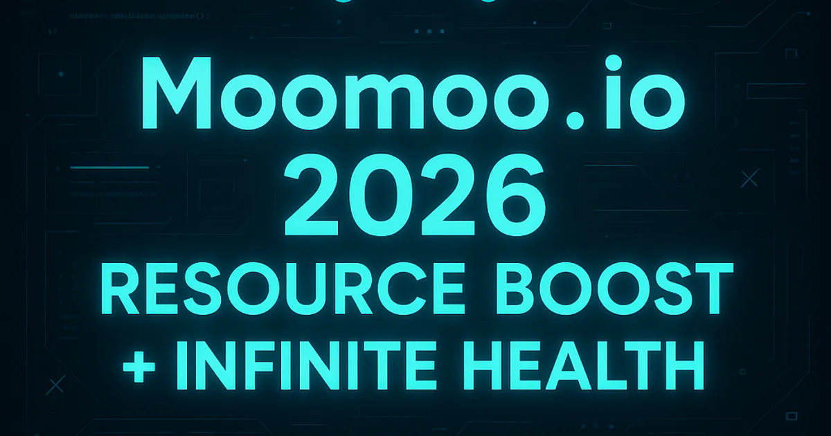 Moomoo.io 2026 Mod - Resource Boost + Infinite Health